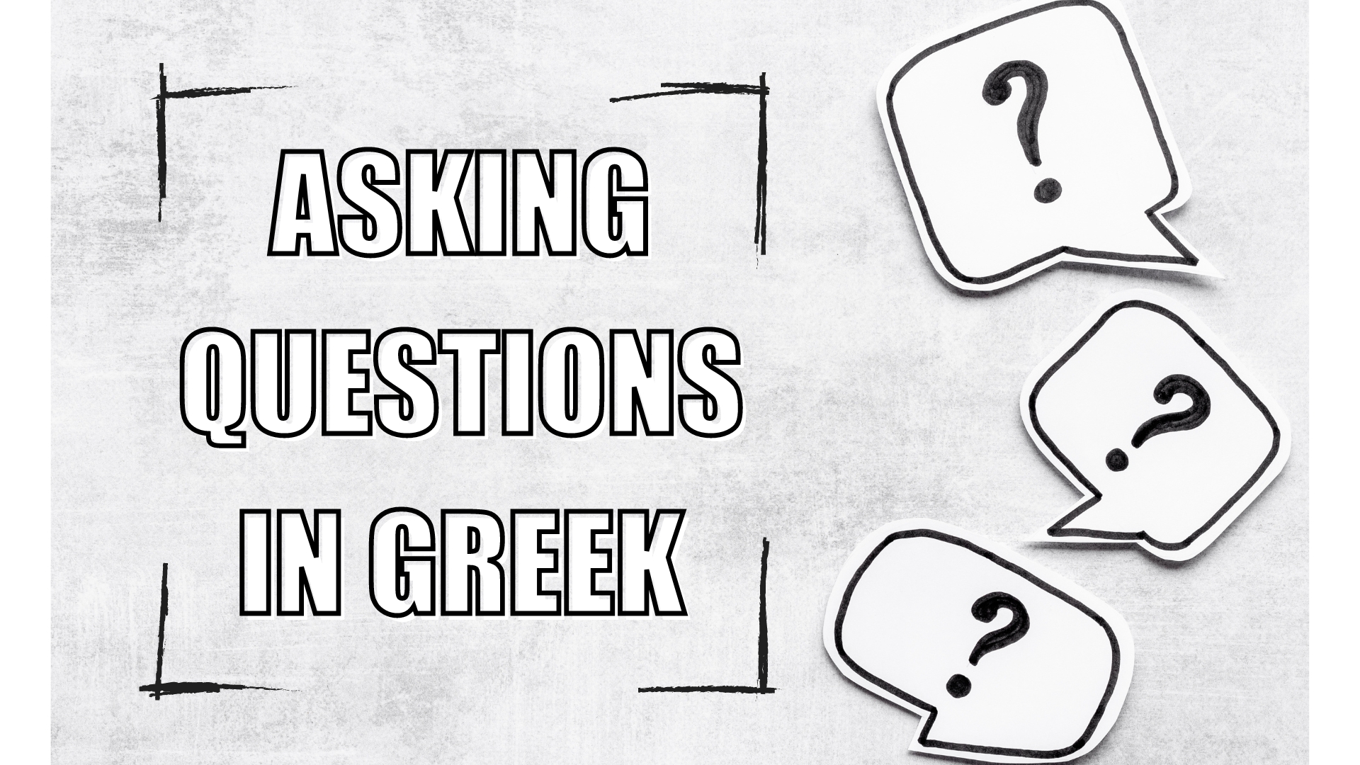 Asking questions in Greek